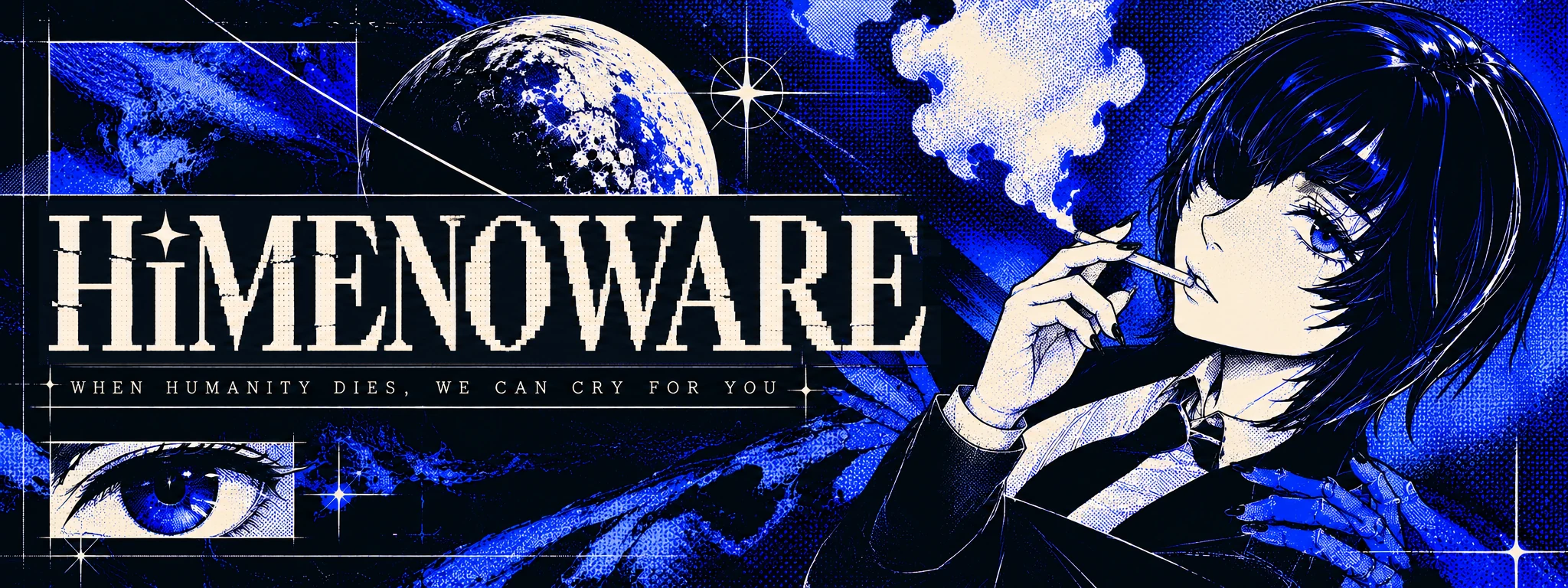 HiMENOWARE wordmark and the tagline 'when humanity dies, we can cry for you', beside a short-haired girl smoking under a halftone moon